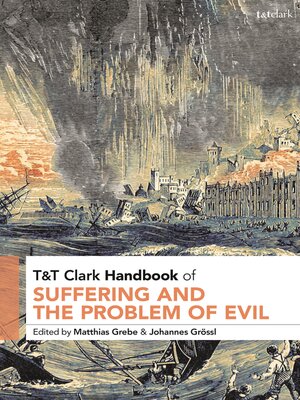 cover image of T&T Clark Handbook of Suffering and the Problem of Evil